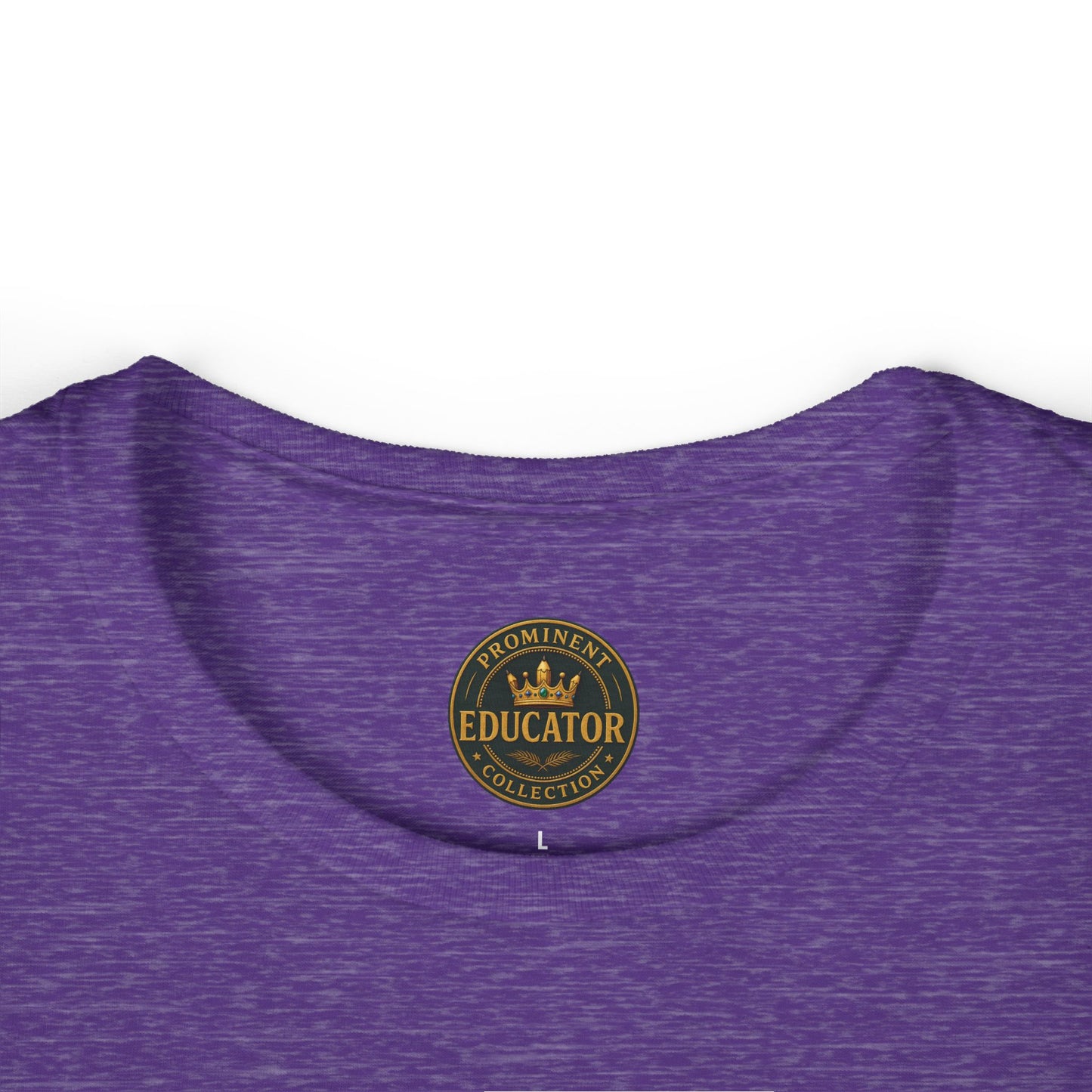 Prominent Educator Women - I Shape Minds and Futures Women - Teacher Tribute Tee