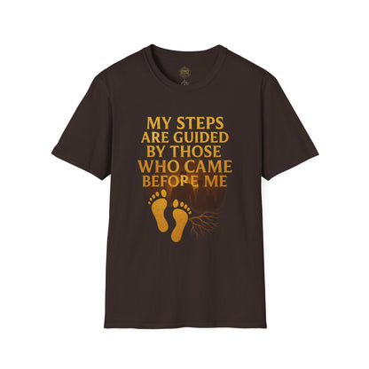My Steps are Guided by Those who came Before Me - Unisex Legacy Tee