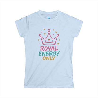 Royal Energy Only - Princess Mayah Tee
