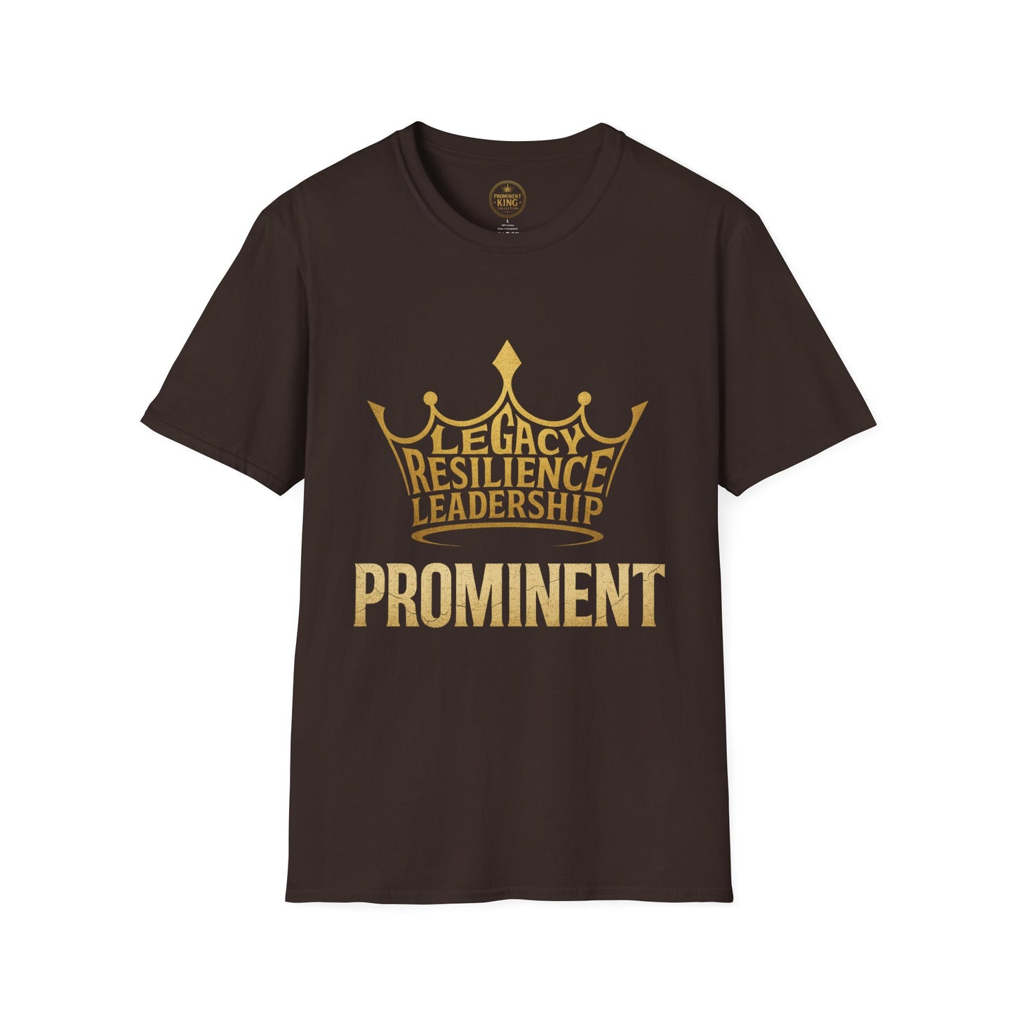Prominent King - Legacy, Resilience, Leadership T-Shirt