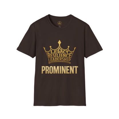Prominent King - Legacy, Resilience, Leadership T-Shirt