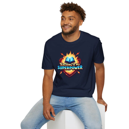 Prominent Educator Men - Teaching is my Superpower Men - Teacher Tribute Tee