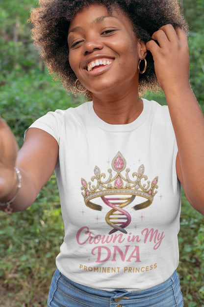 Crown in my DNA - Princess Mayah Tee