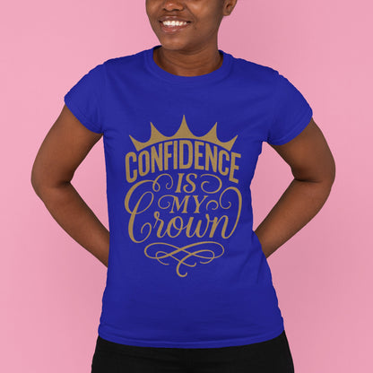 Confidence is my Crown - Princess Mayah Tee
