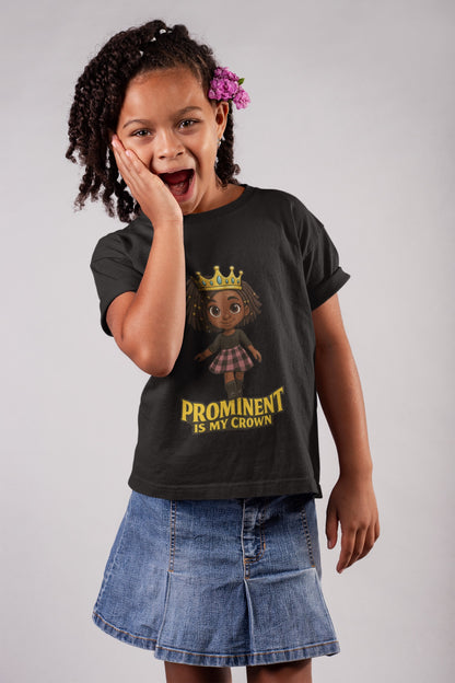 Prominent is my Crown Kids Tee Princess Riyah Collection
