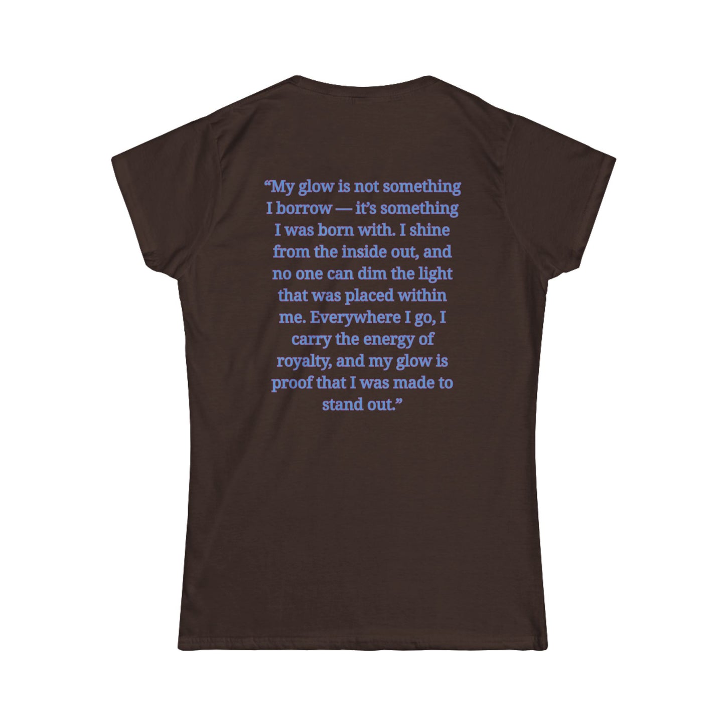 Princess Niyah - Glow Like Royalty Affirmation Shirt