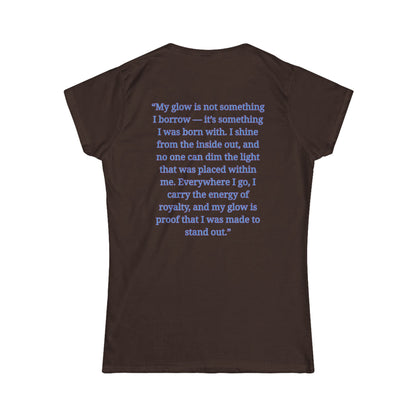 Princess Niyah - Glow Like Royalty Affirmation Shirt