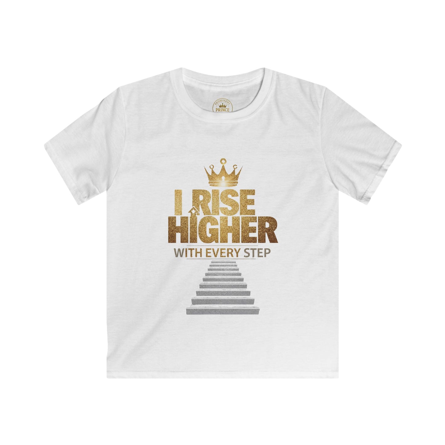I Rise Higher with every Step Kids Tee - Prominent Prince Collection