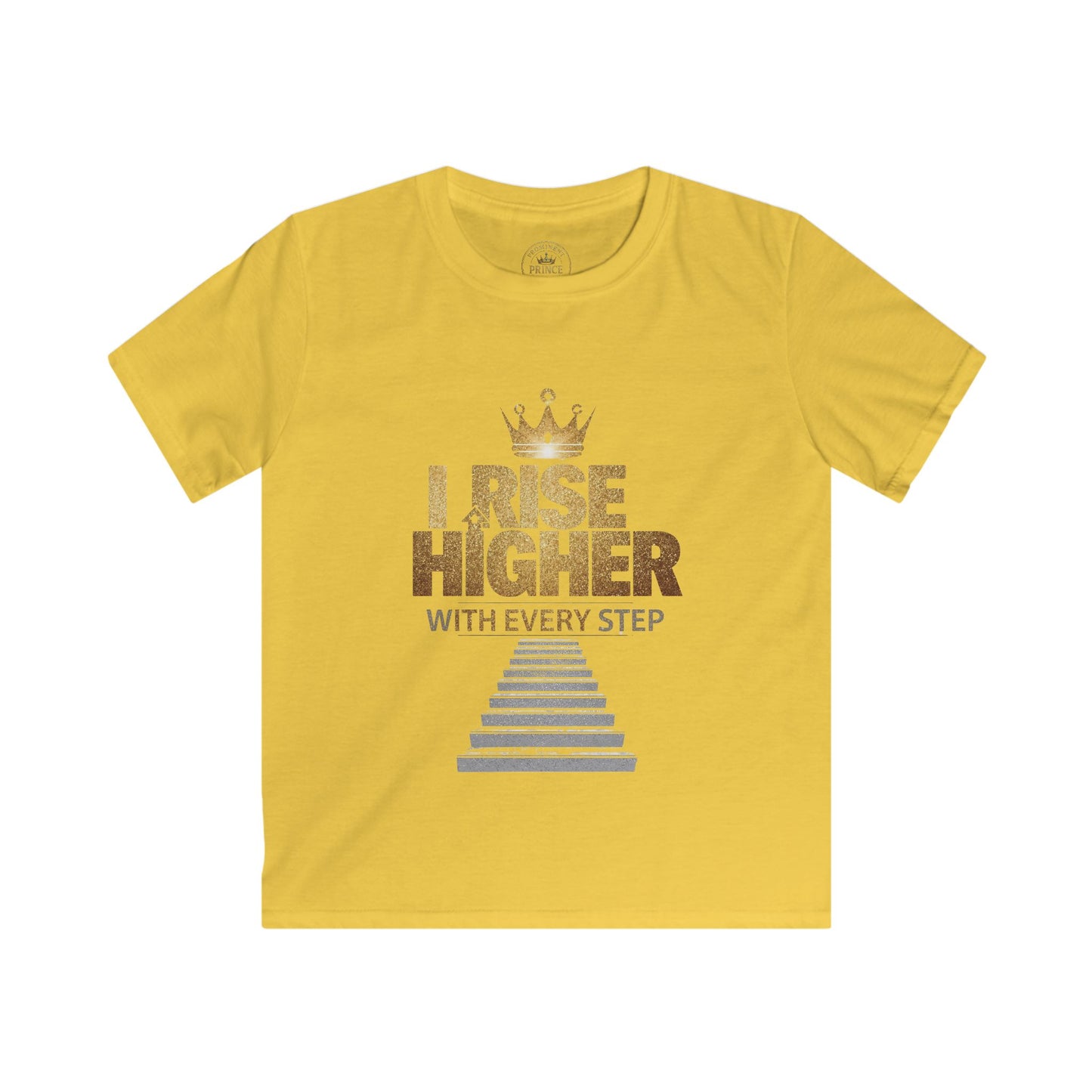 I Rise Higher with every Step Kids Tee - Prominent Prince Collection