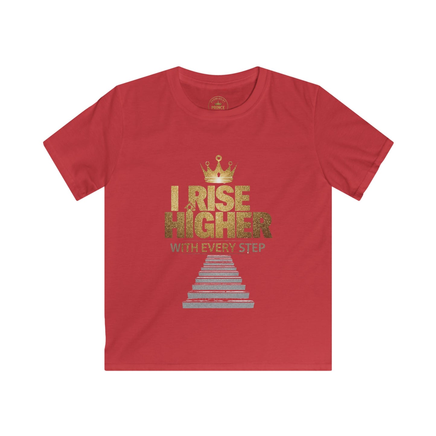 I Rise Higher with every Step Kids Tee - Prominent Prince Collection