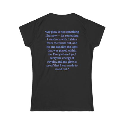 Princess Niyah - Glow Like Royalty Affirmation Shirt