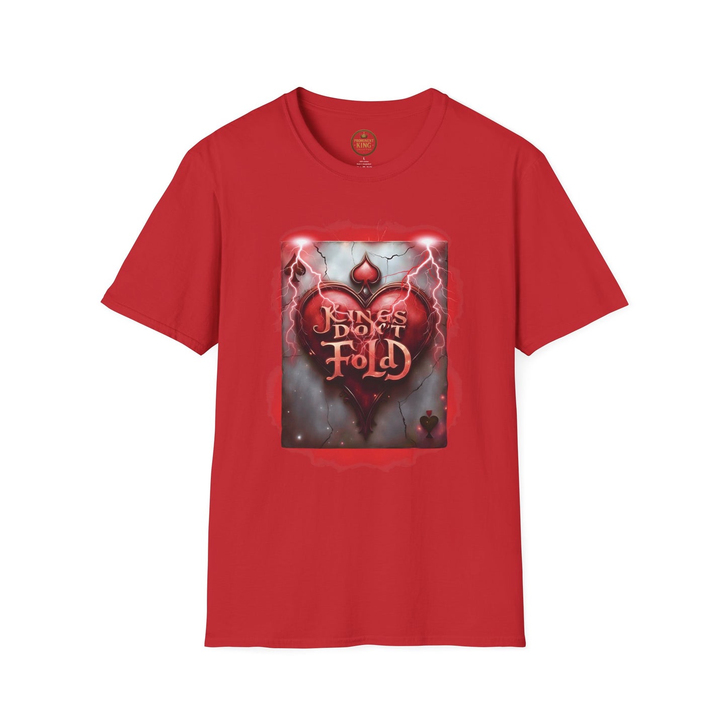 Prominent King - Kings don’t Fold T-Shirt