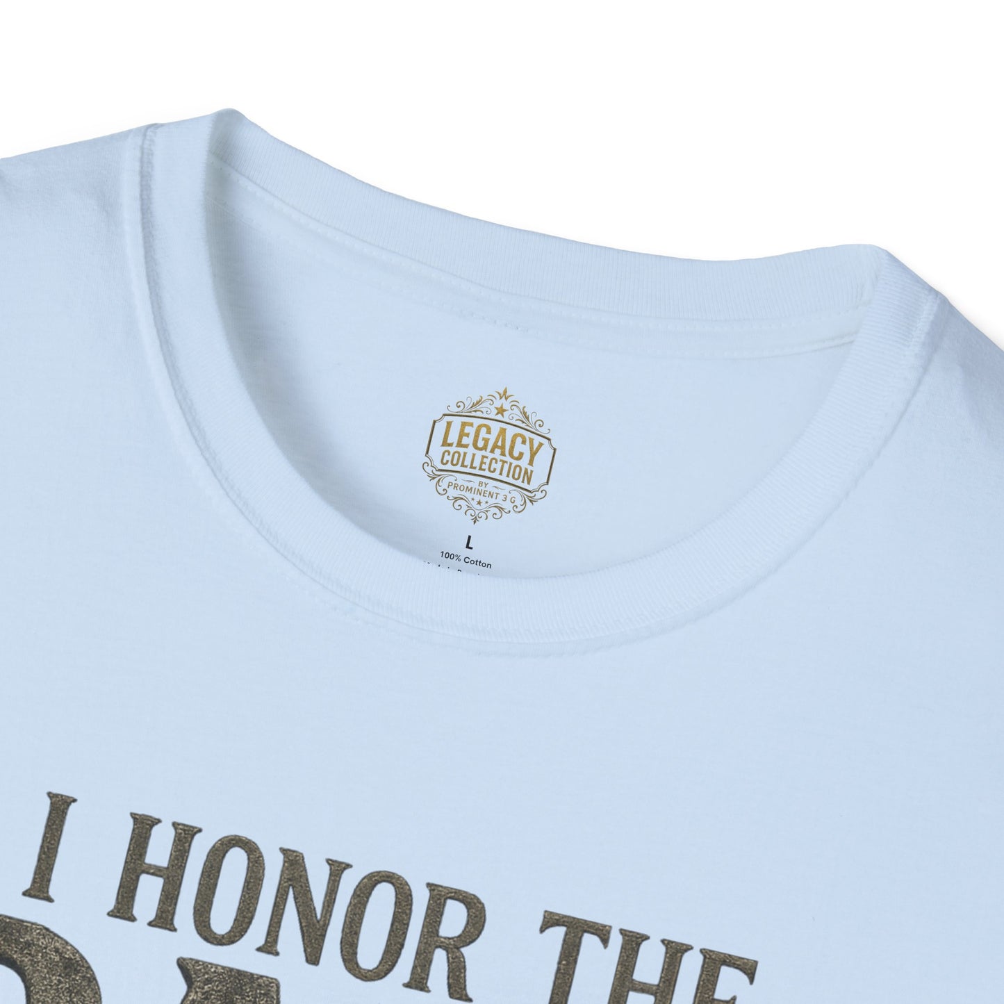 I  Honor the Past by Shaping the Future - Unisex Legacy Tee