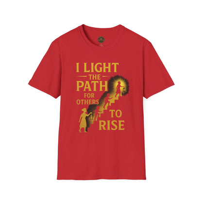 Prominent Educator Men - I Light the Path for Others to Rise Men - Teacher Tribute Tee