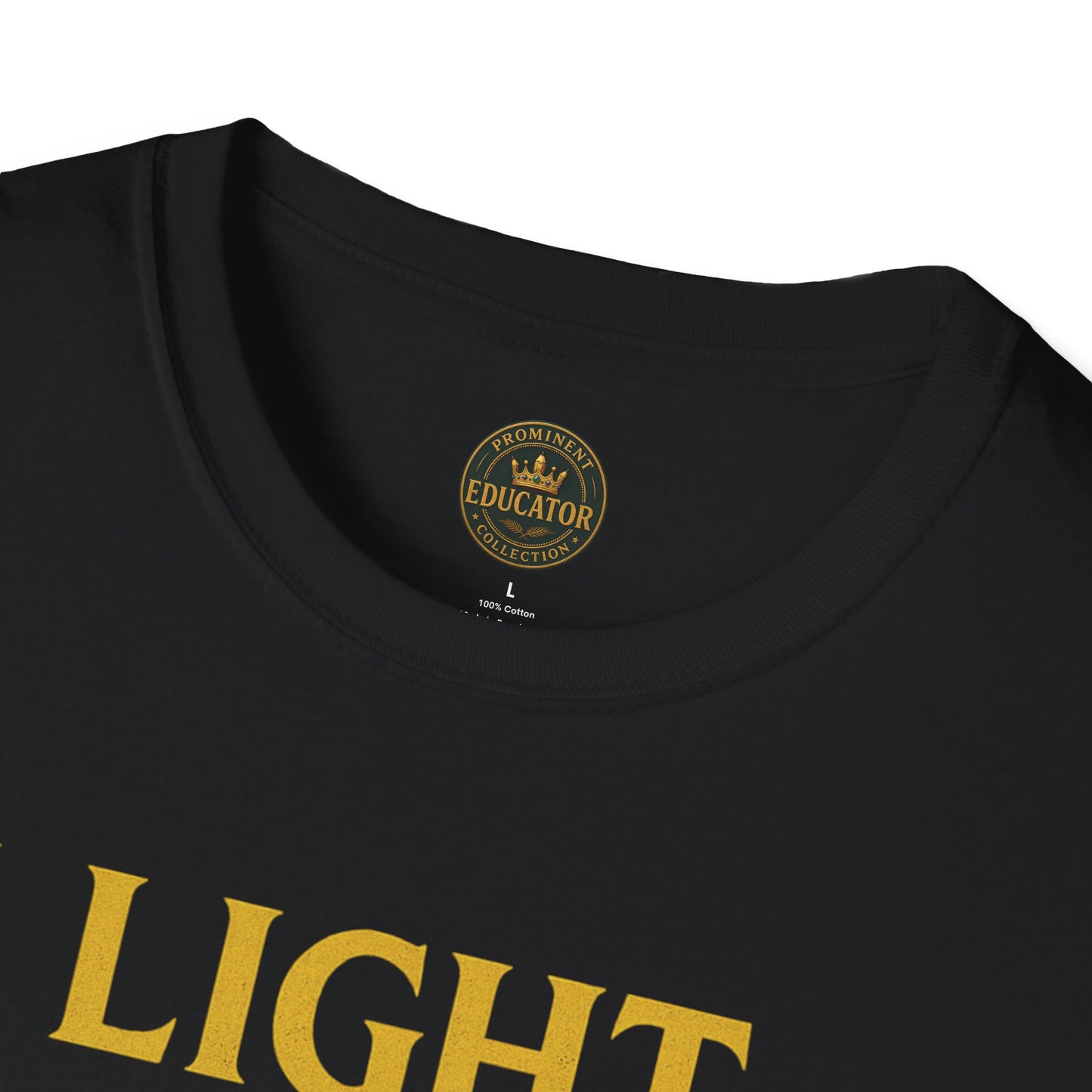 Prominent Educator Men - I Light the Path for Others to Rise Men - Teacher Tribute Tee
