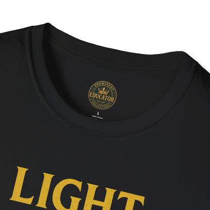 Prominent Educator Men - I Light the Path for Others to Rise Men - Teacher Tribute Tee