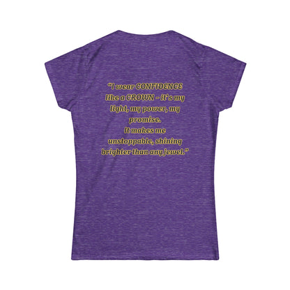 Princess Mayah - Confidence Is my Crown Affirmation Shirt