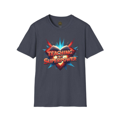 Teaching is my Superpower - Prominent Educator Men - Teacher Tribute Tee