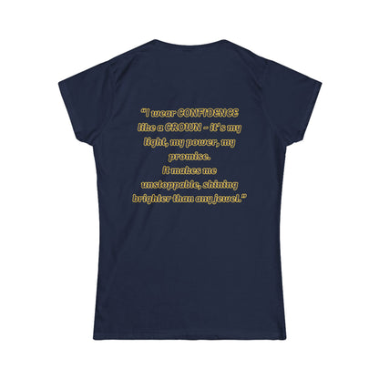 Princess Mayah - Confidence Is My Crown Affirmation Shirt