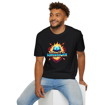 Prominent Educator Men - Teaching is my Superpower Men - Teacher Tribute Tee