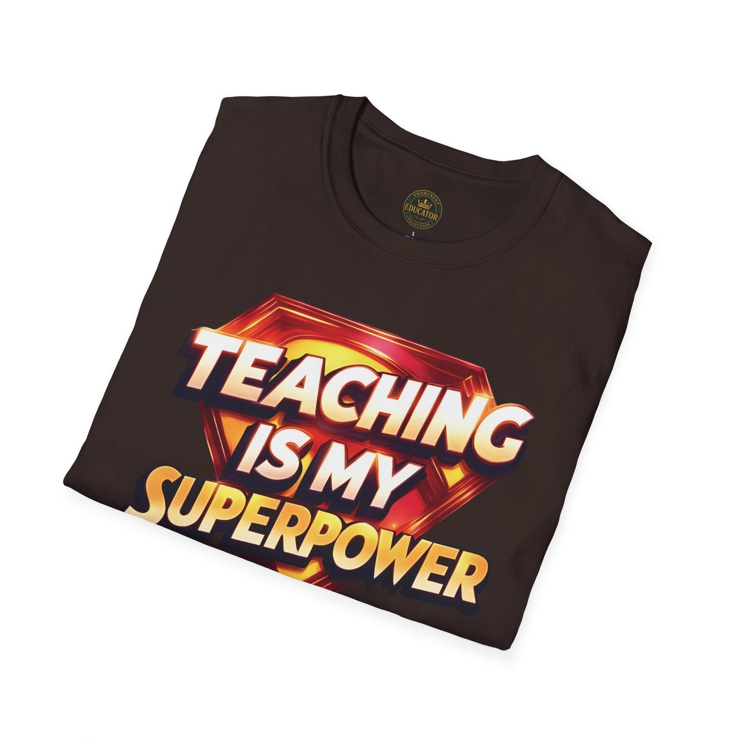 Prominent Educator Men Teaching is my Superpower - Teacher Tribute Tee