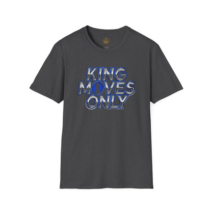 Prominent King - Kings Moves Only T-Shirt