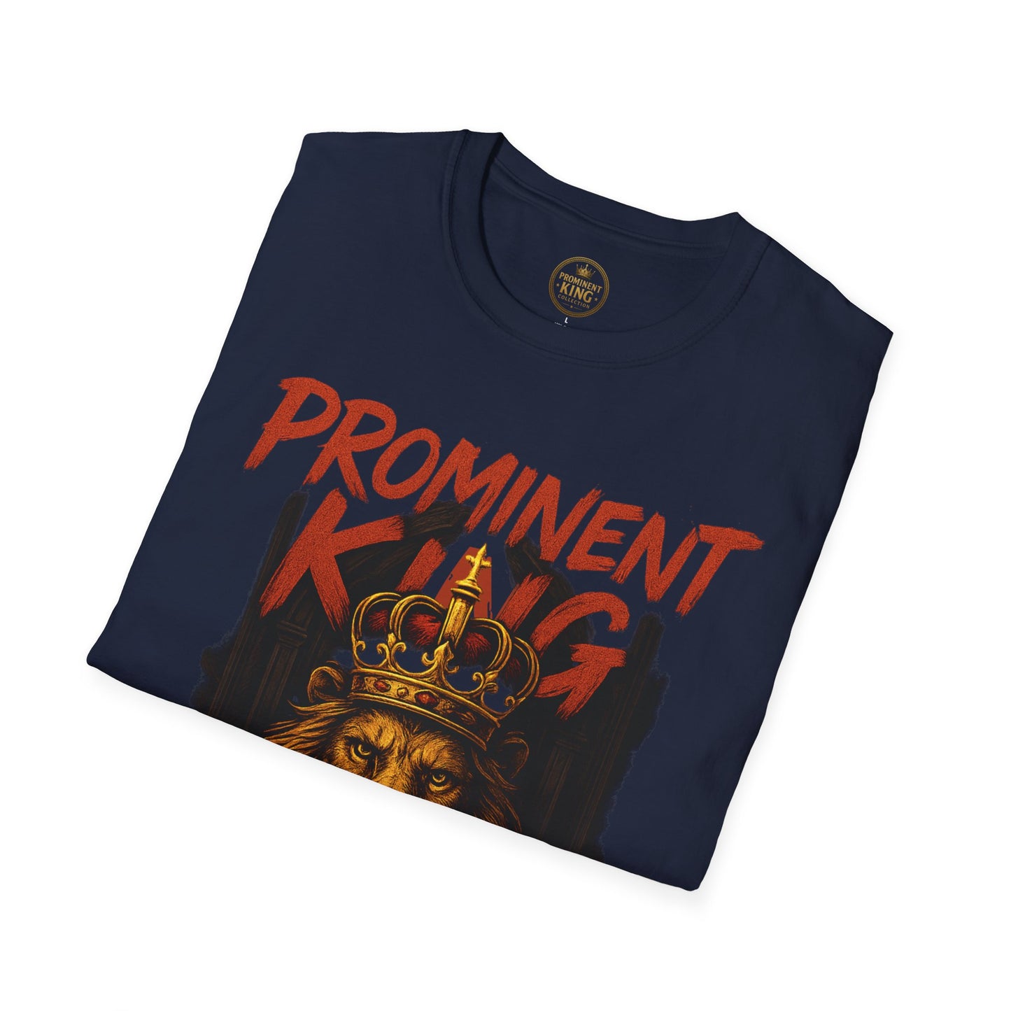 Prominent King - Prominent King T-Shirt
