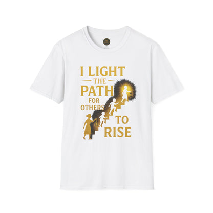 Prominent Educator Men - I Light the Path for Others to Rise Men - Teacher Tribute Tee