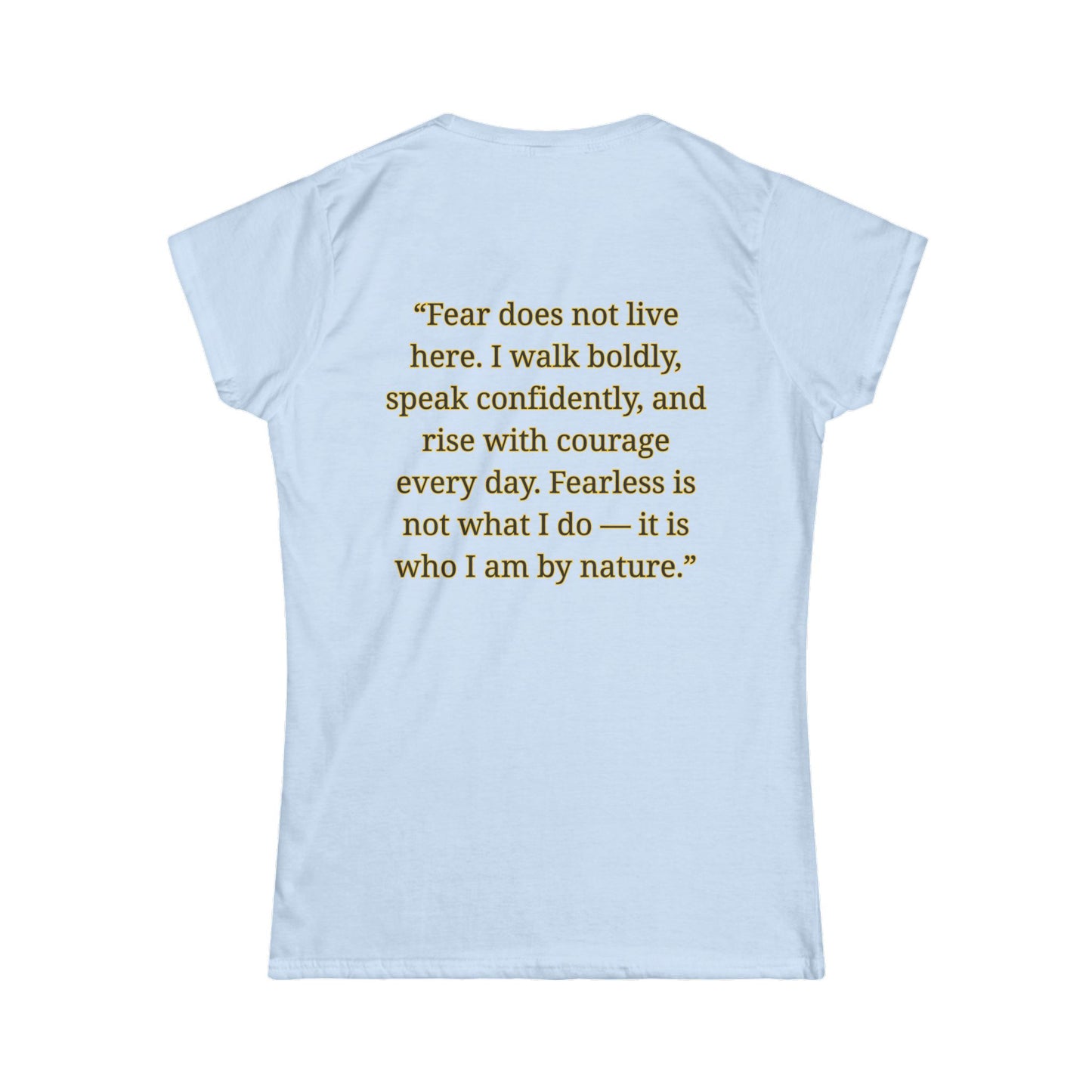 Princess Niyah - Fearless By Nature Affirmation Shirt