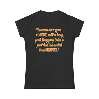 Princess Mayah - Built from Brilliance Affirmation Shirt