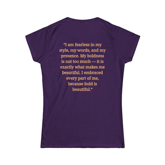 Princess Niyah - Bold is Beautiful Affirmation Shirt