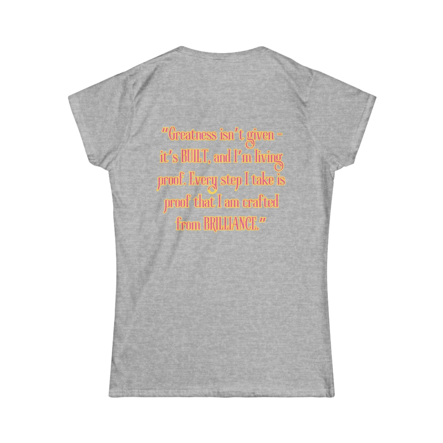 Princess Mayah - Built from Brilliance Affirmation Shirt