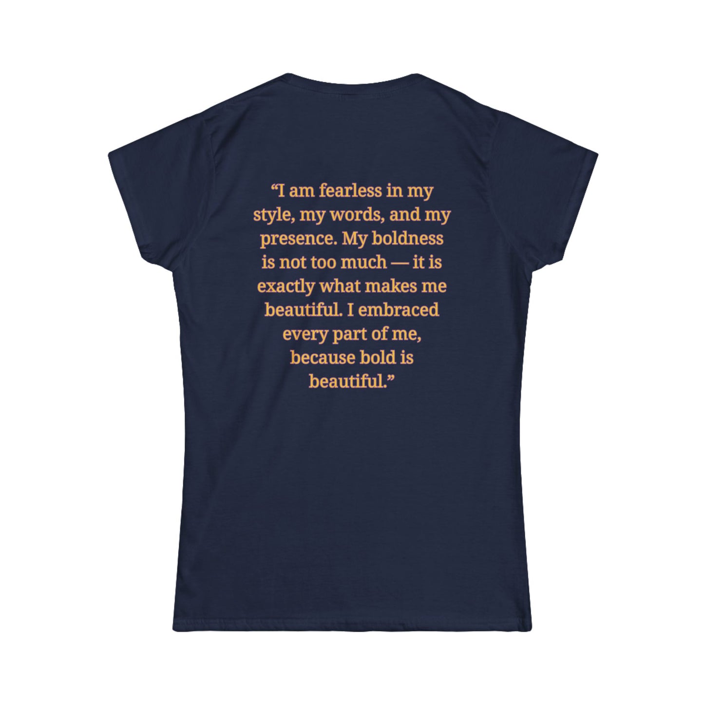Princess Niyah - Bold is Beautiful Affirmation Shirt