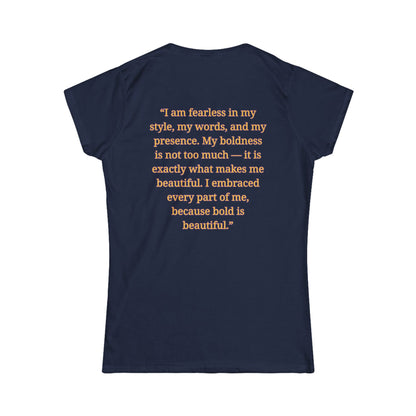 Princess Niyah - Bold is Beautiful Affirmation Shirt