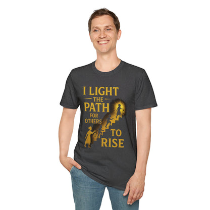 Prominent Educator Men - I Light the Path for Others to Rise Men - Teacher Tribute Tee