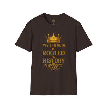 My Crown is Rooted in History - Unisex Legacy Tee