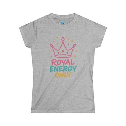Royal Energy Only - Princess Mayah Tee