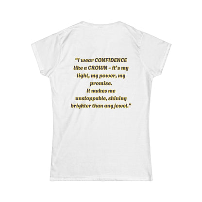 Princess Mayah -Confidence is My Crown Affirmation Shirt