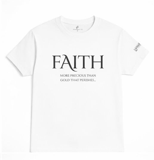 White FAITH Tee “More Precious Than Gold That Perishes…” Prominent 3 G
