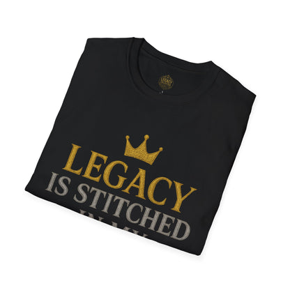 Legacy is Stitched in my Soul - Unisex Legacy Tee
