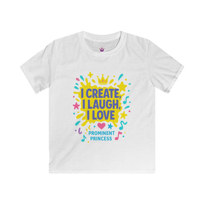 I Create I Laugh I Love Kids Tee Princess Riyah Collection