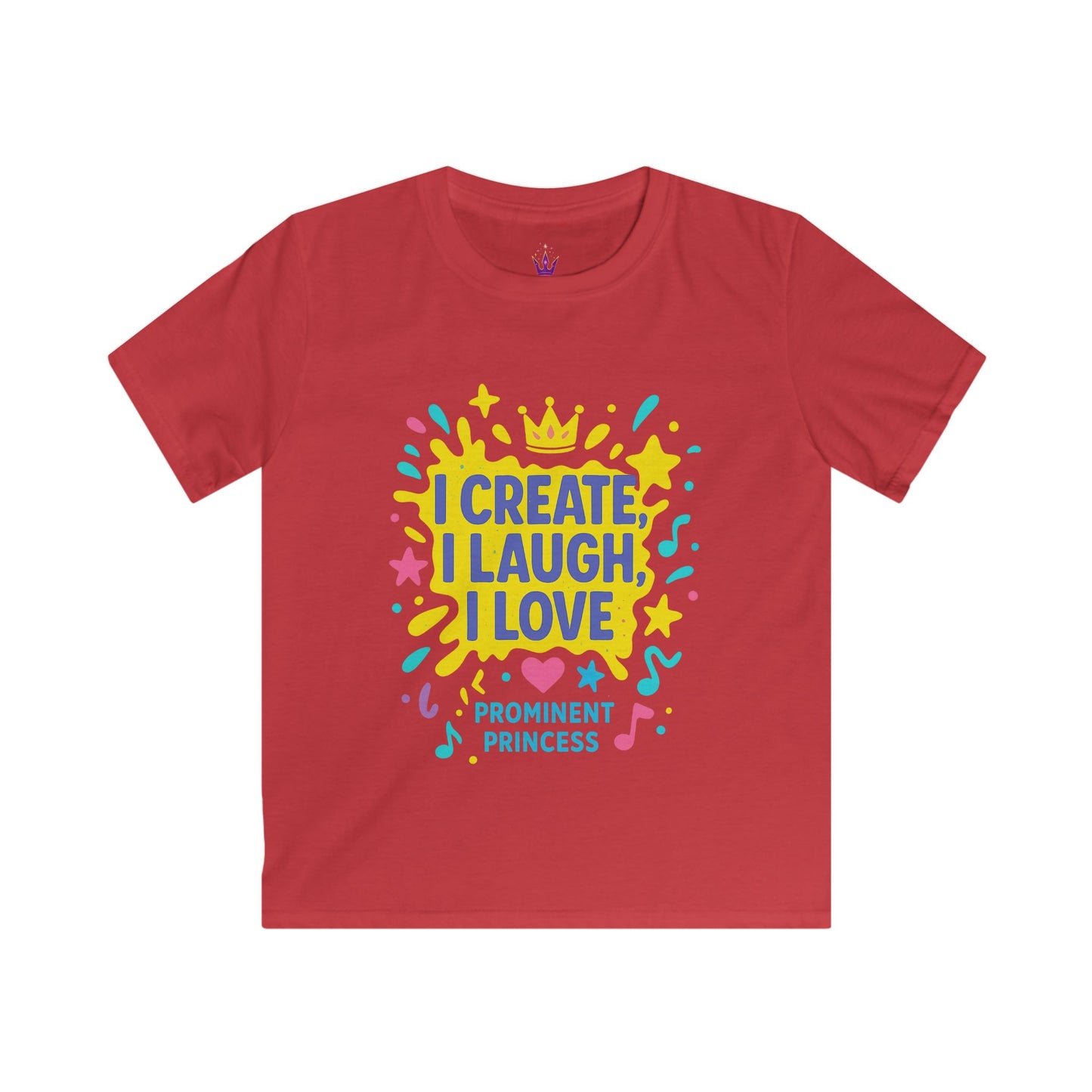 I Create I Laugh I Love Kids Tee Princess Riyah Collection