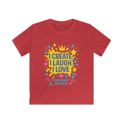 I Create I Laugh I Love Kids Tee Princess Riyah Collection