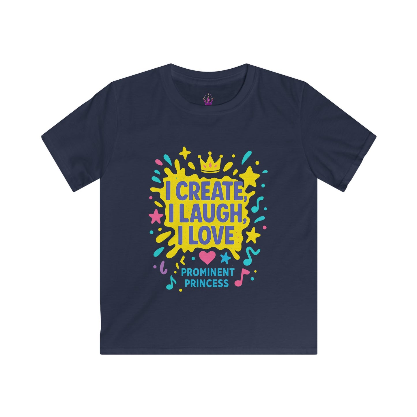 I Create I Laugh I Love Kids Tee Princess Riyah Collection