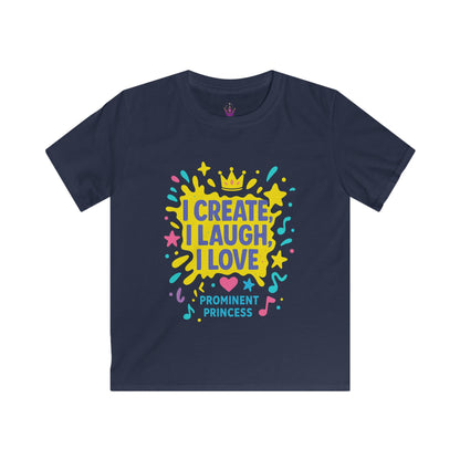 I Create I Laugh I Love Kids Tee Princess Riyah Collection