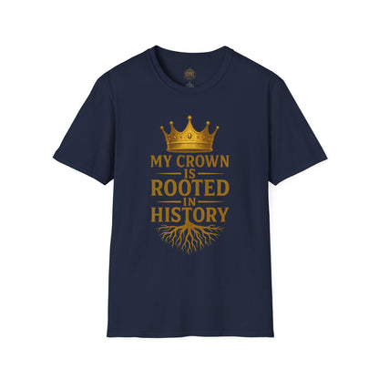 My Crown is Rooted in History - Unisex Legacy Tee