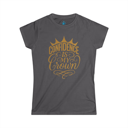 Princess Mayah - Confidence Is my Crown Affirmation Shirt