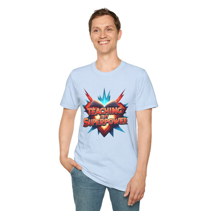 Teaching is my Superpower - Prominent Educator Men - Teacher Tribute Tee