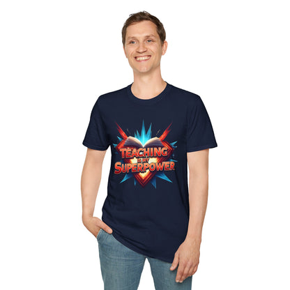 Teaching is my Superpower - Prominent Educator Men - Teacher Tribute Tee