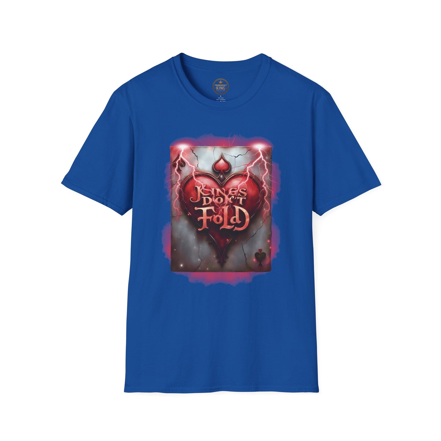 Prominent King - Kings don’t Fold T-Shirt